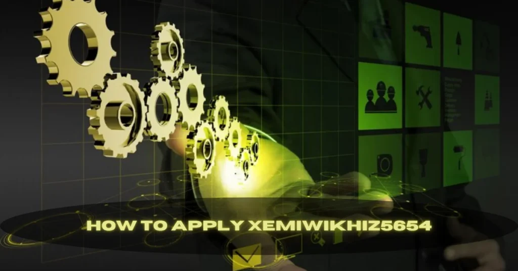 how to apply xemiwikhiz5654