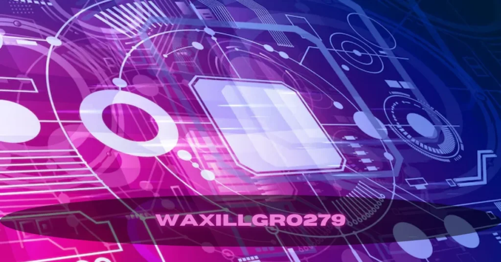 waxillgro279