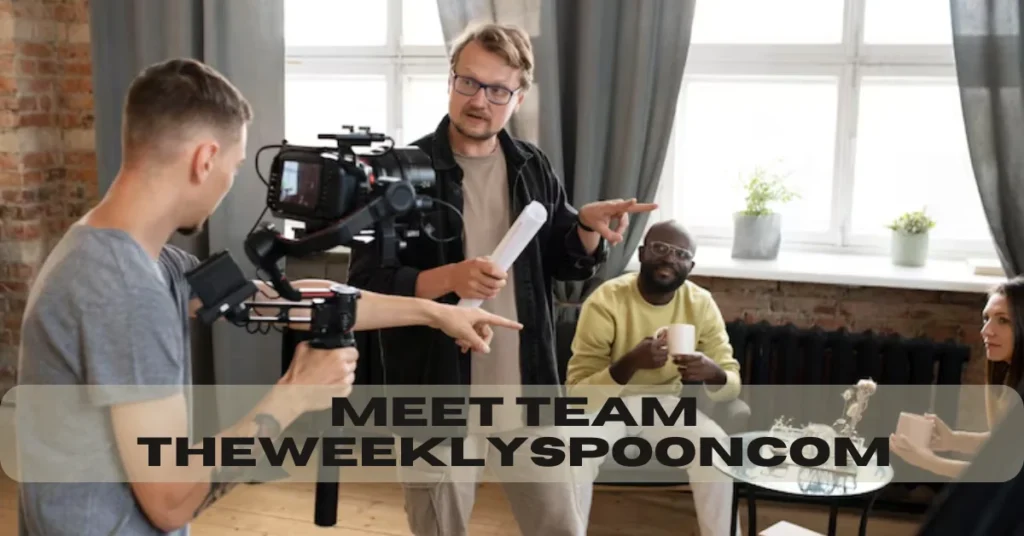 Meet the Team of theweeklyspoon.com: Behind the Scenes With the Passionate People Shaping a New Voice in Digital Media