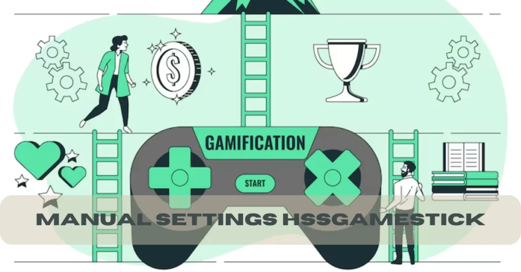 manual settings hssgamestick