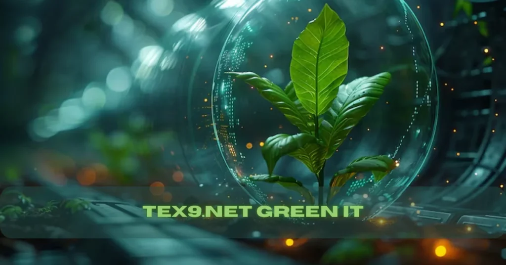 tex9.net green it