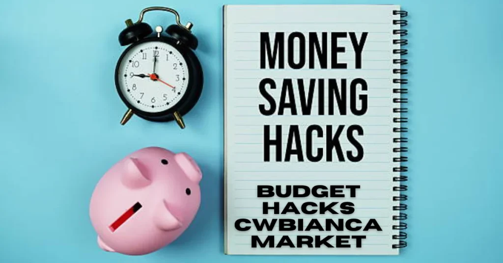 budget hacks cwbiancamarket