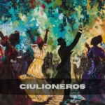 Ciulioneros: An Artistic Journey Through Culture, Color, and Timeless Storytelling