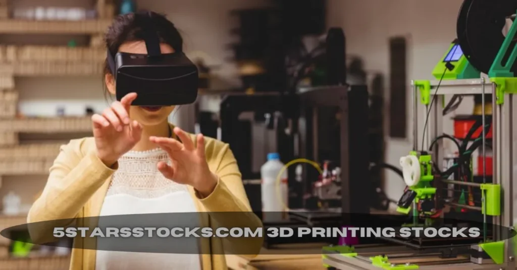 5starsstocks.com 3d printing stocks