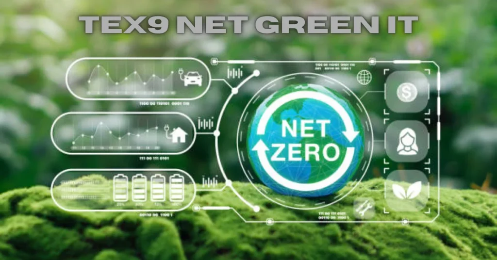 tex9 net green it