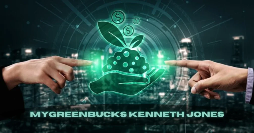 MyGreenBucks Kenneth Jones