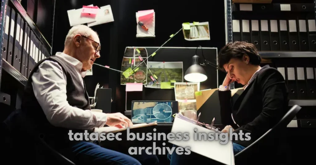 From Startup to Success: Leveraging the Tatasec Business Insights Archives for Informed Decision-Making