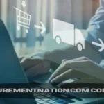 Why Procurementnation.com Contact Is Essential for Businesses Seeking Smarter Procurement Practices