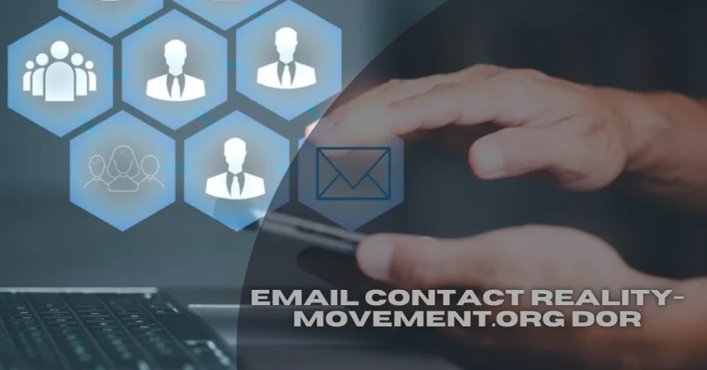 Why Email Contact reality-movement.org Is the First Step Toward Meaningful Community Engagement and Collaboration